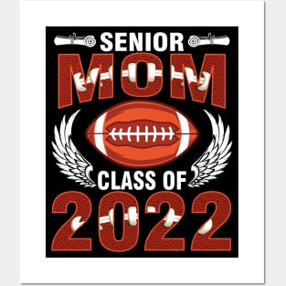 Senior Mom Class Of 2022 Football Player Fan Graduation Day Posters and Art